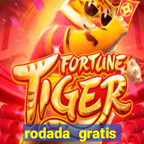 rodada gratis estrela bet